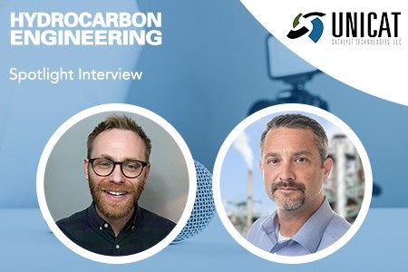 Hydrocarbon Engineering Spotlight with UNICAT Catalyst Technologies LLC