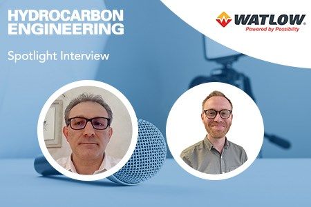 Hydrocarbon Engineering Spotlight with Watlow